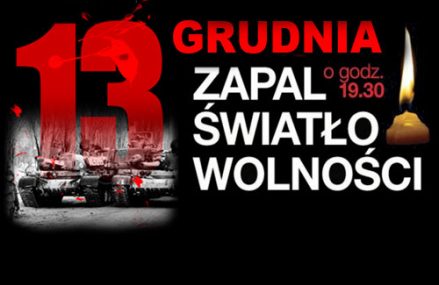 39. rocznica wprowadzenia stanu wojennego – zapal światło wolności