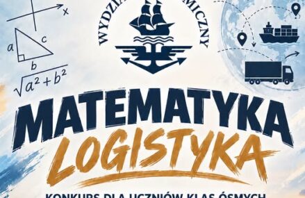 III Międzyszkolny Konkurs „MATEMATYKA LOGISTYKA” – zapraszamy ósmoklasistów do udziału!